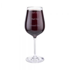 DON`T ASK - ποτήρι κρασιού 480 ml